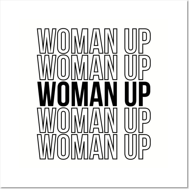 Feminism Quote Woman Up Woman Gift Wall Art by stonefruit